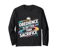 Obedience Is Better Than Sacrifice Motivation Bible - Maglia a Manica