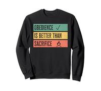 Obedience is Better Than Sacrifice Relationship VS Religion Felpa
