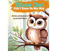 Obee Owl Didn't Know He Was Wise