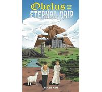 Obelus and the Eternal Drip
