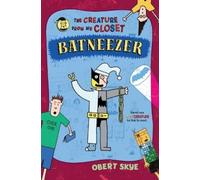 Obert Skye Batneezer (Tascabile) Creature from My Closet
