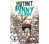 Obert Skye Mutant Bunny Island (Copertina rigida) Mutant Bunny Island