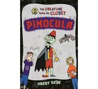 Obert Skye Pinocula (Tascabile) Creature from My Closet