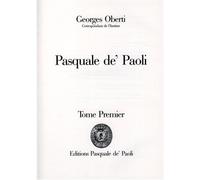 Oberti,Georges. - Pasquale de Paoli. Ouvrage abondamment illustré de reproductio