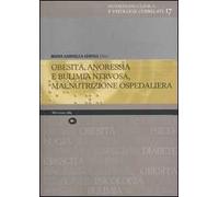 Obesità, anoressia e bulimia nervosa, malnutrizione ospedaliera