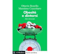 Obesità e dintorni. Dieci domande