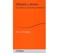 Obesità e diritto. Uno studio sul «paternalismo alimentare»
