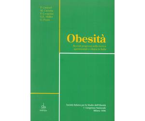 Obesità. Recenti progressi nella ricerca sperimentale e clinica in Italia