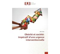 Obésité et société: Impératif d'une urgence interventionnelle
