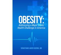 Obesity: Addressing A Major Public Health Challenge In America