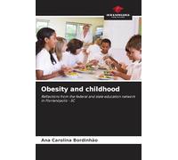 Obesity and childhood: Reflections from the federal and state education network in Florianópolis - SC