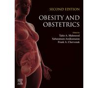 Obesity and Obstetrics - Tahir A. Mahmood - Elsevier, 2020