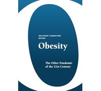 Obesity: The other pandemic of the 21st century