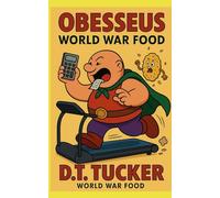 Obesseus World War Food: 3