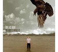OUR LAST NIGHT - GHOSTS AMONG US