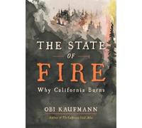 Obi Kaufmann The State of Fire (Copertina rigida) (PRESALE 31/10/2024)