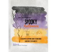 Obi, Rey & Sunny's Spooky Halloween: A Halloween Adventure About Feeling Scared (And What to Do About It)