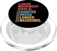 Obiettivi del movimento operaio settimane più brevi Weekend più lunghi Festa del lavoro PopSockets PopGrip per MagSafe