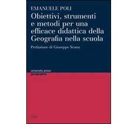 Obiettivi, strumenti e metodi per una efficace didattica della geografia nella scuola