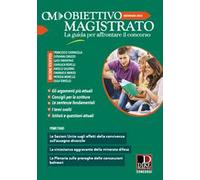 Obiettivo magistrato. La guida per affrontare il concorso (2022). Vol. 1: Gennaio.