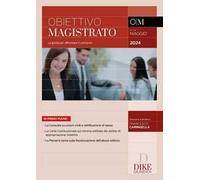 Obiettivo magistrato. La guida per affrontare il concorso (2024). Vol. 74: Maggio