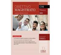 Obiettivo magistrato. La guida per affrontare il concorso (2025). Vol. 82: Febbraio