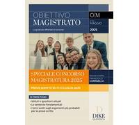 Obiettivo magistrato. La guida per affrontare il concorso (2025). Vol. 85: Maggio