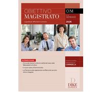 Obiettivo magistrato. La guida per affrontare il concorso (2026). Vol. 91 ...
