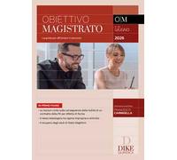 Obiettivo magistrato. La guida per affrontare il concorso (2026). Vol. 96: Giugno 2026