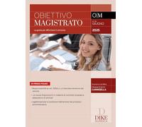 Obiettivo magistrato. La guida per affrontare il concorso. Giugno 2025 (2025) (Vol. 86)