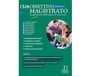 Obiettivo Magistrato La guida per affrontare il concorso - Novembre 2022