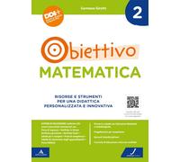 Obiettivo matematica. Risorse e strumenti per una didattica perso
