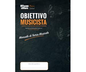 obiettivo musicista - manuale di teoria musicale