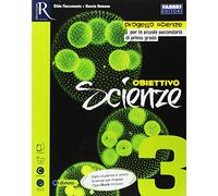 Obiettivo scienze. Per la Scuola media. Con e-book. Con espansione online (Vol. 3)