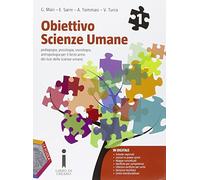 Obiettivo scienze umane. Per le Scuole superiori. Con e-book. Con espansione online (Vol. 1)
