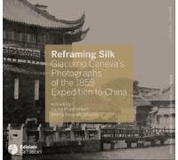 Obiettivo seta - Reframing silk - [Edizioni Ca' Foscari]