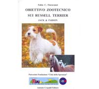 Obiettivo zootecnico sui Russell Terrier. Jack & Parson - 2017 -
