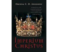Obinna C D Anejionu Imperium Christus (Tascabile)