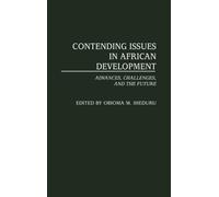Obioma M. Iheduru Contending Issues in African Development (Copertina rigida)