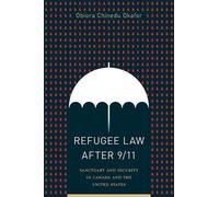 Obiora Chinedu Okafor Refugee Law After 9/11 (Tascabile)