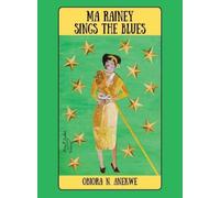 Obiora N Anekwe Ma Rainey Sings the Blues (Copertina rigida)