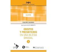 Obispos y presbíteros en una Iglesia sinodal: 4