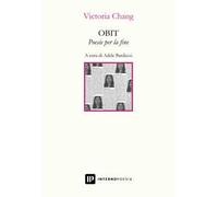 OBIT. Poesie per la fine. Ediz. italiana e inglese