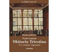 Obitorio triestino. Un crimine impunito