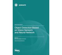 Object Detection Based on Vision Sensors and Neural Network