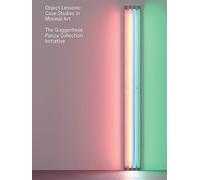 Object Lessons: Case Studies in Minimal Art-The Guggenheim Panza Collection Initiative