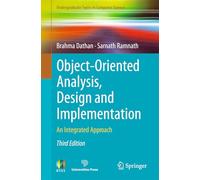 Object-oriented Analysis, Design and Implementation: An Integrated Approach