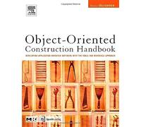 Object-Oriented Construction Handbook: Developing Application-Oriented Software With the Tools & Materials Approach