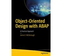 Object-Oriented Design with ABAP: A Practical Approach