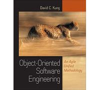 Object-Oriented Software Engineering: An Agile Unified Methodology